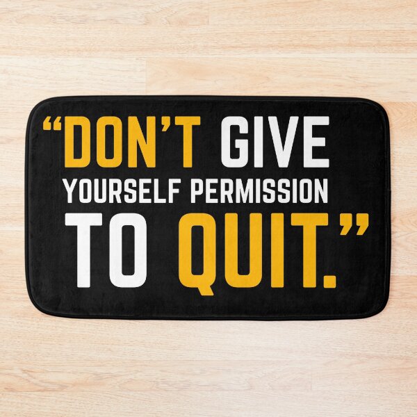 Item preview, DON'T GIVE YOURSELF PERMISSION TO QUIT yellow designed and sold by KingsManKind.
