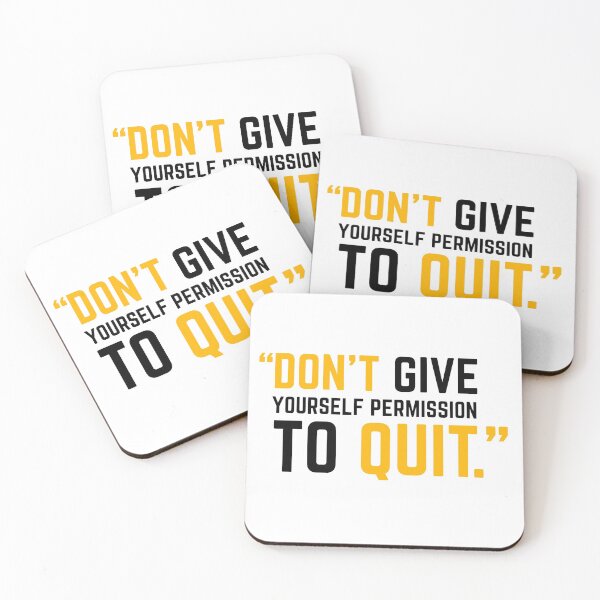 Item preview, DON'T GIVE YOURSELF PERMISSION TO QUIT yellow 2 designed and sold by KingsManKind.