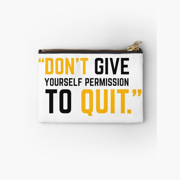 Item preview, DON'T GIVE YOURSELF PERMISSION TO QUIT yellow 2 designed and sold by KingsManKind.