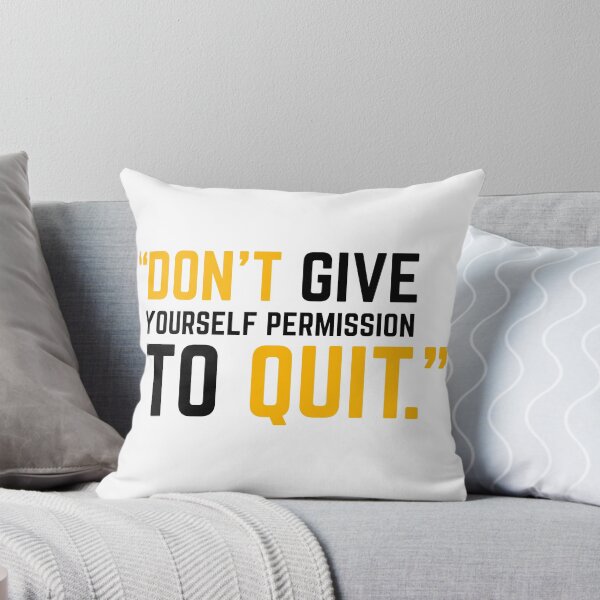 Item preview, DON'T GIVE YOURSELF PERMISSION TO QUIT yellow 2 designed and sold by KingsManKind.