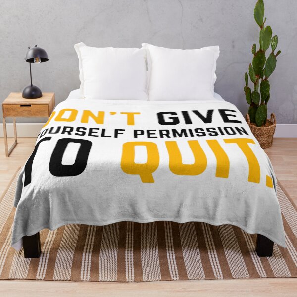 Item preview, DON'T GIVE YOURSELF PERMISSION TO QUIT yellow 2 designed and sold by KingsManKind.