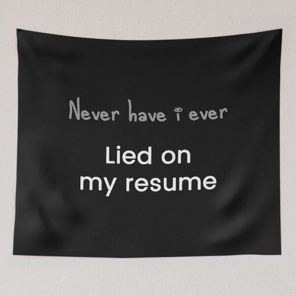 Item preview, Lied on my resume  designed and sold by AllenVera12.