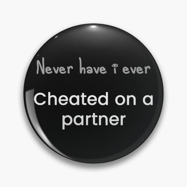 Item preview, Never have i ever cheated on a partner  designed and sold by AllenVera12.