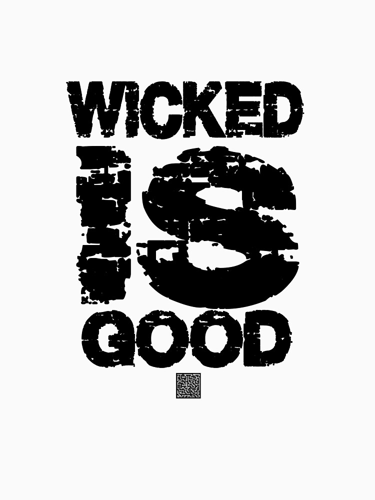 "The maze runner. Wicked is Good Tshirt" Tshirt for Sale by Jonilargo