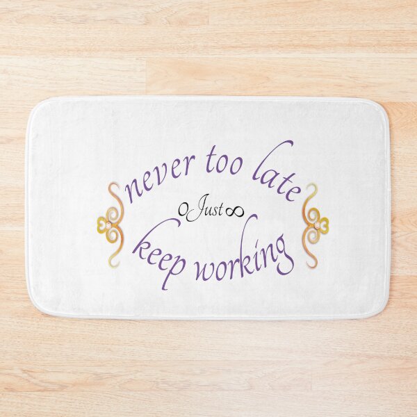 Item preview, never too late,new motivation design designed and sold by mybladen.