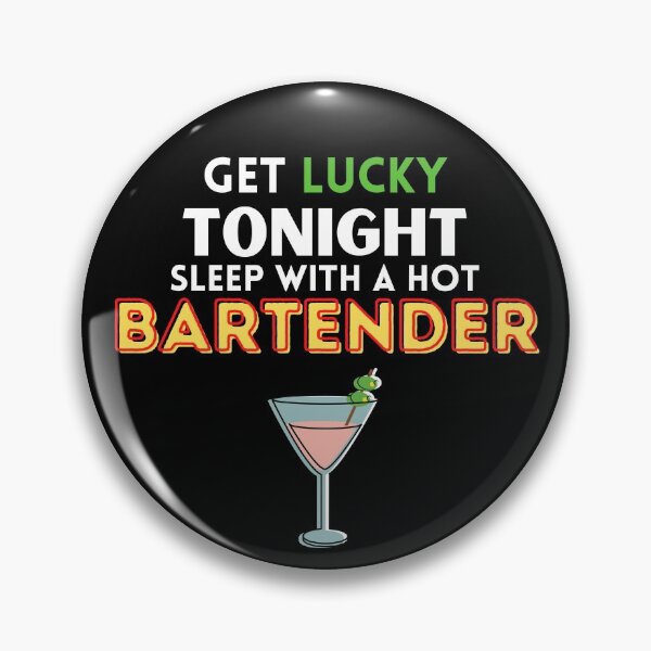 Item preview, Get Lucky Tonight Sleep with a Hot Bartender, Funny Bartender Gift, Bartending Joke, Mixologist Gift Idea designed and sold by springflow.