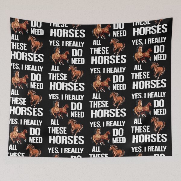 Item preview,  Yes, I really Do Need all these horses designed and sold by LeHongTien.