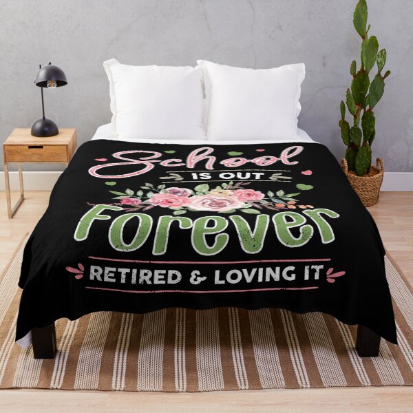 Item preview, School Is Out Forever Retired Teacher Retirement Floral designed and sold by kristazzsa112.