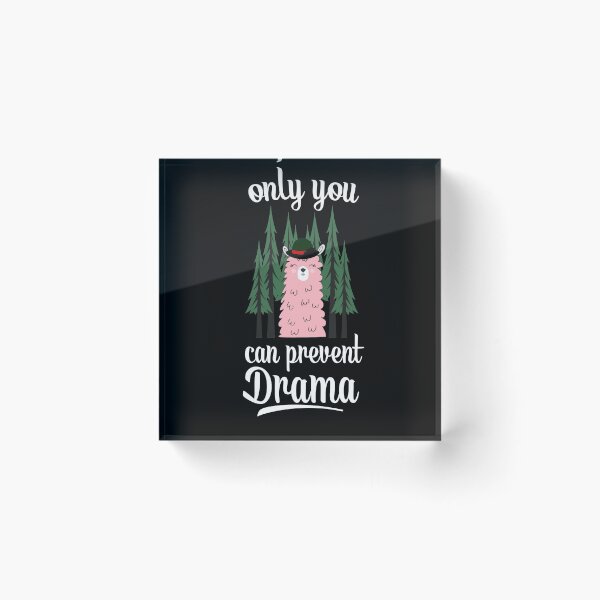 Item preview, Llama only you can prevent drama funny llama designed and sold by kimart18.