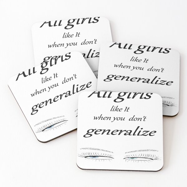 Item preview, All Girls like it when you don't generalize designed and sold by CottagePop.