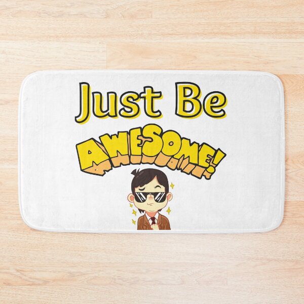 Item preview, Just Be Awesome designed and sold by SenGift.