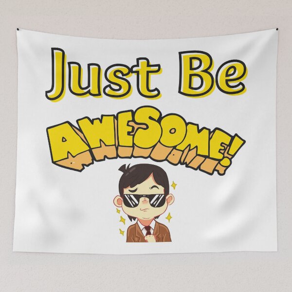 Item preview, Just Be Awesome designed and sold by SenGift.