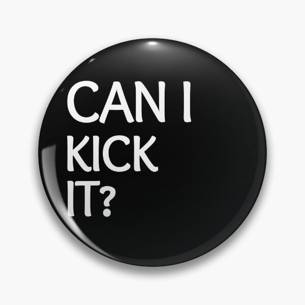 Item preview, Can I Kick It? designed and sold by MK-TEE.