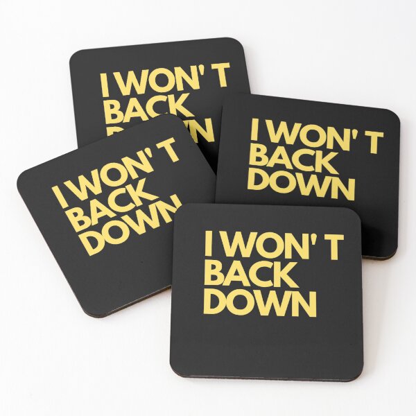 Item preview, I won't back down designed and sold by Peycer.