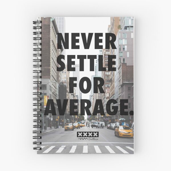 Item preview, Never Settle For Average designed and sold by 4X Culture.