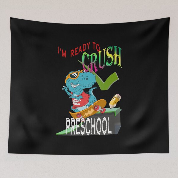 Item preview,  I'm Ready To Crush Preschool designed and sold by david parry.
