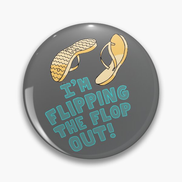 Item preview, I'm flipping the flop out! (grey) designed and sold by MatthewJSimpson.