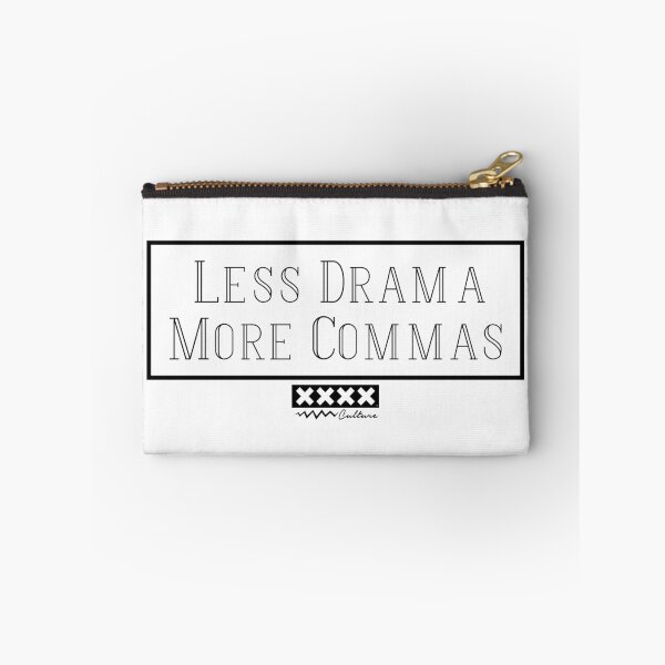 Item preview, Less Drama More Commas designed and sold by 4X Culture.
