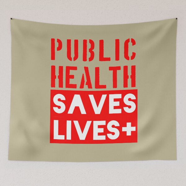 Item preview, public health saves lives  designed and sold by sandpiperstudio.