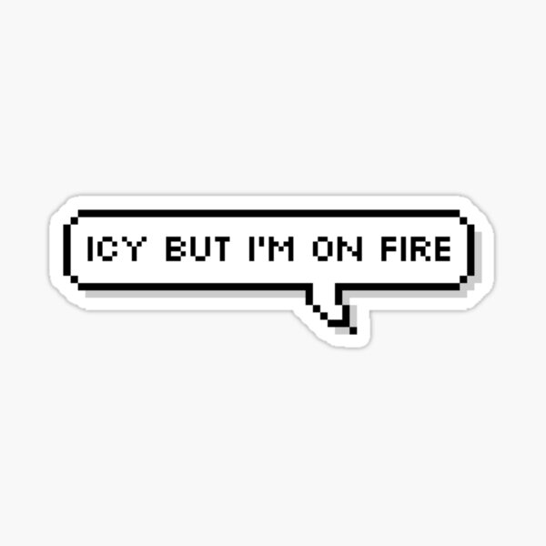 Artikel-Vorschau von ITZY ICY Eisig, aber ich brenne Pixel Speech, designt und verkauft von helloharu.