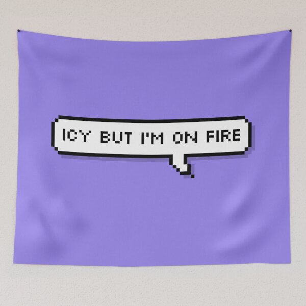 Item preview, ITZY ICY Icy but I'm on fire Pixel Speech designed and sold by helloharu.