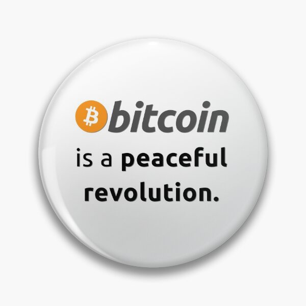 Item preview, Bitcoin is a peaceful revolution designed and sold by BitcoinFTW.