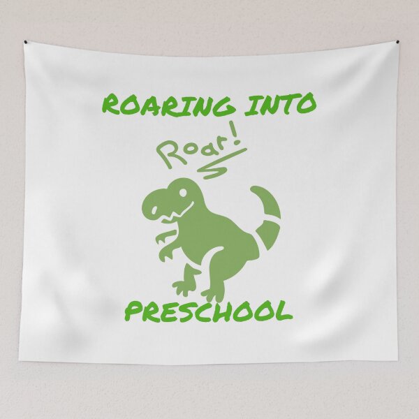 Item preview, ROARING INTO PRESCHOOL designed and sold by MIKE'S PRINT ON DEMAND.