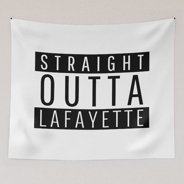 Item preview, Straight Outta Lafayette  designed and sold by Teelogic.