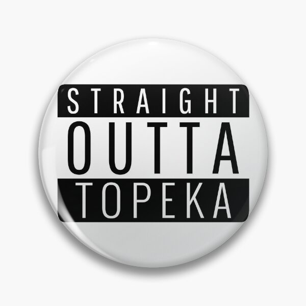 Item preview, Straight Outta Topeka Kansas  designed and sold by Teelogic.