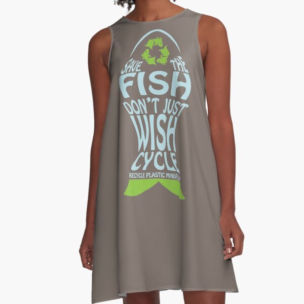 Save the Fish don't just Wish-Cycle Recycle Plastic Mindfully A-Line Dress