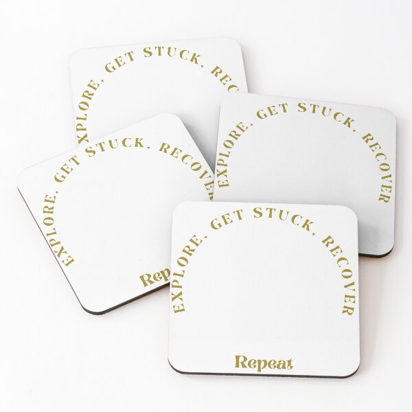 Item preview, Explore, Get Stuck, Recover, Repeat, designed and sold by aliaiffa.