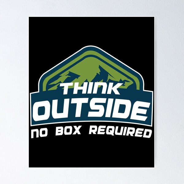 Item preview, Think outside no box required designed and sold by plussorn.
