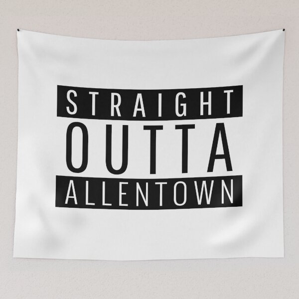 Item preview, Straight Outta Allentown pennsylvania  designed and sold by Teelogic.