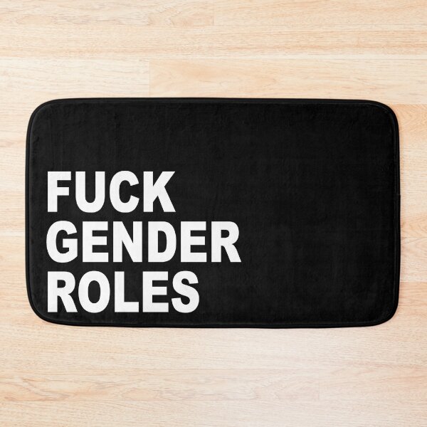 Item preview, Fuck Gender Roles (black background) designed and sold by chrisco.