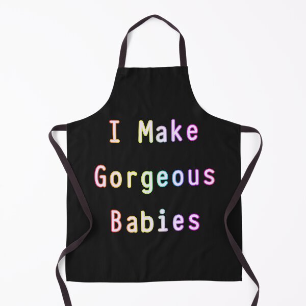 Item preview, I Make Gorgeous Babies designed and sold by KATKattalestv.