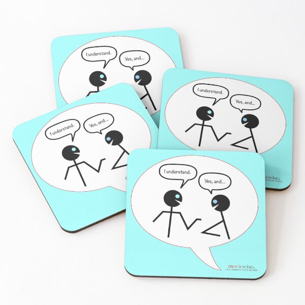 moviewise: I Understand. Yes, And... –  Coasters (Set of 4)
