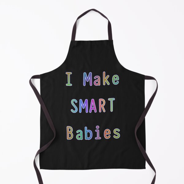Item preview, I Make Smart Babies designed and sold by KATKattalestv.