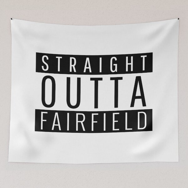 Item preview, Straight Outta Fairfield California  designed and sold by Teelogic.
