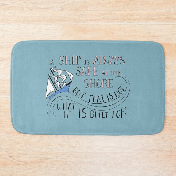 Item preview, A Ship is Always Safe at the Shore Quote on Teal designed and sold by Maddy Bennett.