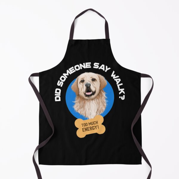 Item preview, Did someone say walk? designed and sold by Monique Prince.