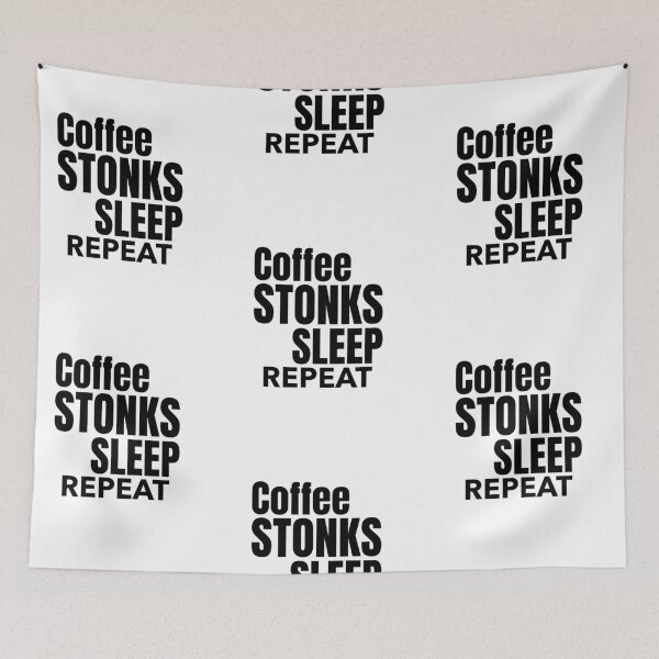 Item preview, Coffee Stonks Sleep Repeat, Day Trading, Stock Market designed and sold by DiscGolfTees.