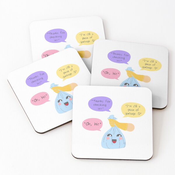 Item preview, Oh Hi Thanks for Checking In Im Still a Piece of Garbage Blue - Funny quote designed and sold by Teetee94.