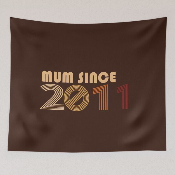 Item preview, Mum Since 2011 |Mother's Birthday designed and sold by YAHIA-14.
