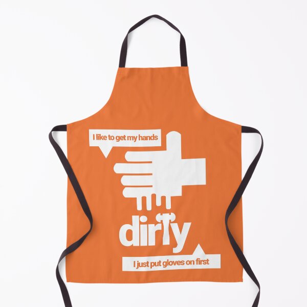 Item preview, I like to get my hands dirty design funny diy, handyman, homeowner, dirty jobs, clean freak joke. designed and sold by tiredofwinning.
