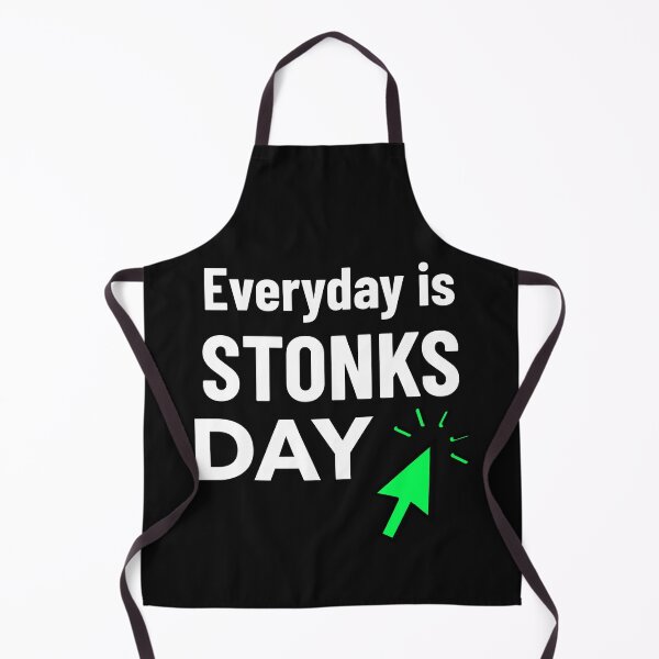 Item preview, Everyday is Stonks Day, Day Trading, Stock Market designed and sold by DiscGolfTees.