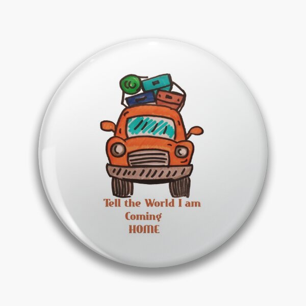 Item preview, I am Coming Home! designed and sold by looloandstitch.