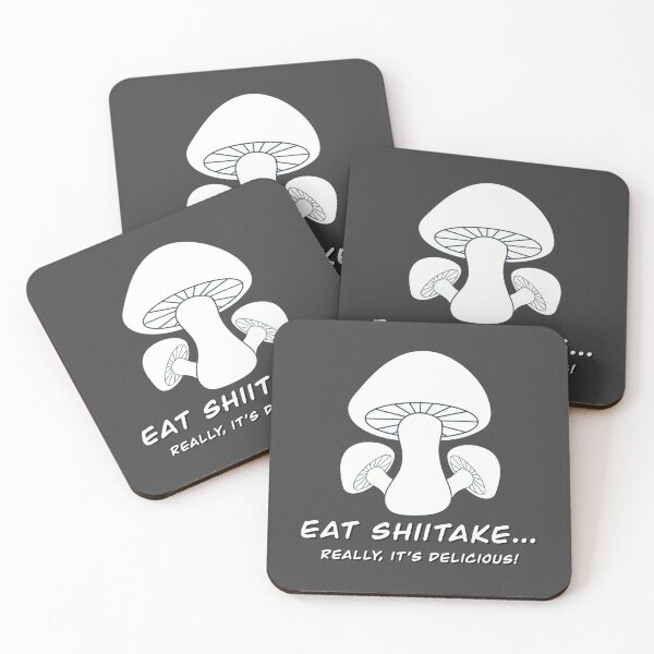 Item preview, Eat Shiitake, Really It’s Delicious - Pun for Foodies, Gag Gift - white letters designed and sold by FlorenciaBliss.
