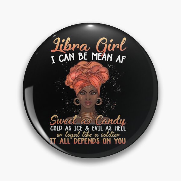Item preview, Libra Girl I Can Be Mean Af Sweet As Candy Cold As Ice designed and sold by lxgstore.
