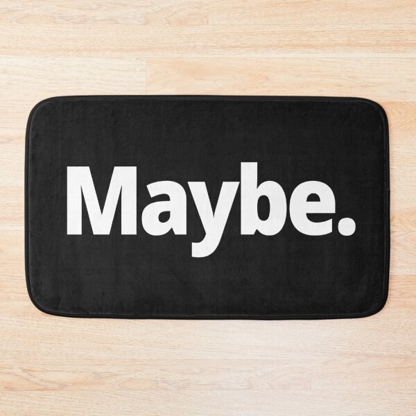 Item preview, Maybe. designed and sold by WittyChest.