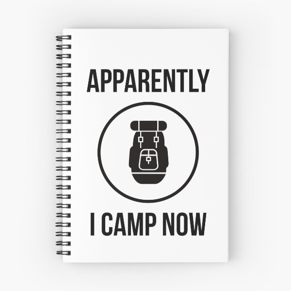 Item preview, Apparently I Camp Now- Camping Life designed and sold by MNSDesignHub.
